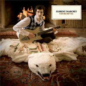 Florent Marchet - Courchevel FLAC album