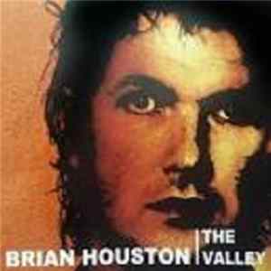 Brian Houston - The Valley FLAC album