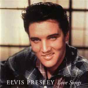 Elvis Presley - Love Songs FLAC album