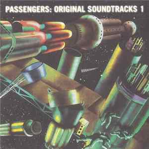 Passengers - Original Soundtracks 1 FLAC album