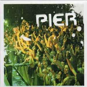 Pier - Alucinados Como La Primera Vez FLAC album