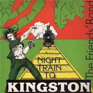 Jack Miller , The Friends Band With The Mighty Diamonds - Night Train To Kingston FLAC album