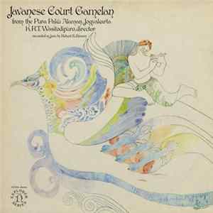 K.R.T. Wasitodipuro - Javanese Court Gamelan From The Pura Paku Alaman, Jogyakarta FLAC album