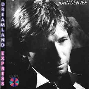 John Denver - Dreamland Express FLAC album