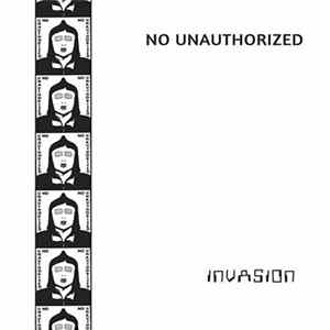 No Unauthorized - Invasion FLAC album