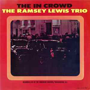 The Ramsey Lewis Trio - The In Crowd FLAC album