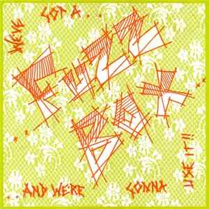 We've Got A Fuzzbox And We're Gonna Use It - Rules And Regulations FLAC album