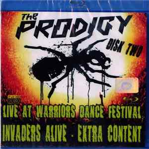 The Prodigy - Live At Warrious Dance Festival. Disk Two FLAC album