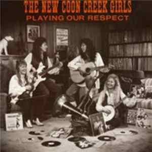 The New Coon Creek Girls - Playing Our Respect FLAC album