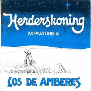 Los De Amberes - De Herderskoning FLAC album