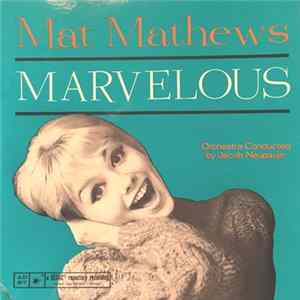 Mat Mathews - Marvelous FLAC album