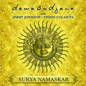 Dewa Budjana with Jimmy Johnson & Vinnie Colaiuta - Surya Namaskar FLAC album