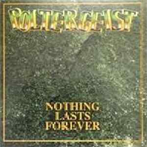 Poltergeist - Nothing Lasts Forever FLAC album