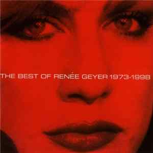 Renée Geyer - The Best Of Renée Geyer 1973-1998 FLAC album