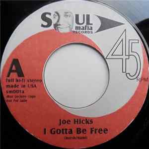 Joe Hicks / Sam And Bill / The Bob Crewe Orchestra - I Gotta Be Free / I'll Try / The Black Queen's Beads FLAC album