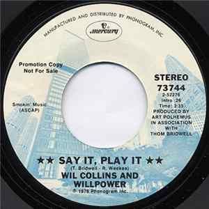 Wil Collins And Willpower - Say It, Play It FLAC album