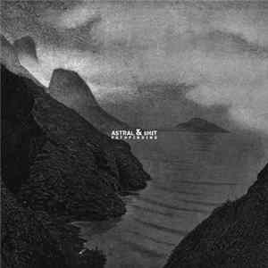 Astral & Shit - Pathfinding FLAC album