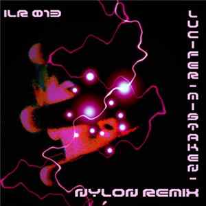 Lucifer - Mistaken (Nylon Remix) FLAC album