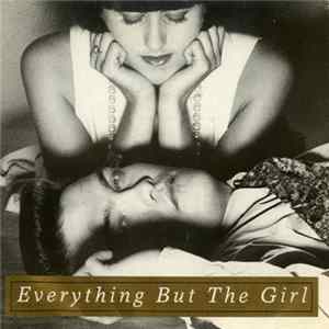 Everything But The Girl - Don't Leave Me Behind FLAC album