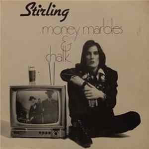 Stirling - Money, Marbles And Chalk FLAC album