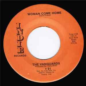 The Vanguards - Woman Come Home FLAC album