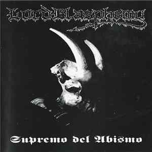 Lord Blasphemy - Supremo Del Abismo FLAC album