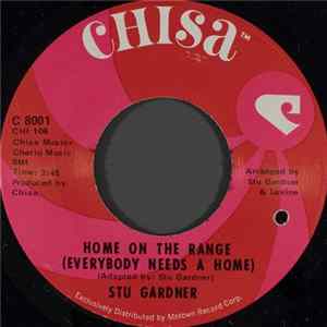 Stu Gardner - Home On The Range (Everybody Needs A Home) / Mend This Generation FLAC album