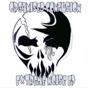 Organised Confusion - Extreme Noise EP FLAC album