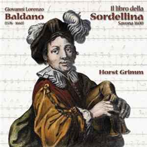 Giovanni Lorenzo Baldano - Horst Grimm - Il Libro Della Sordellina FLAC album
