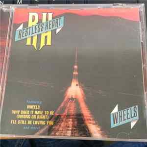 Restless Heart - Wheels FLAC album