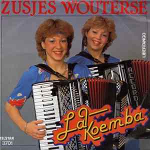 Zusjes Wouterse - La Koemba FLAC album