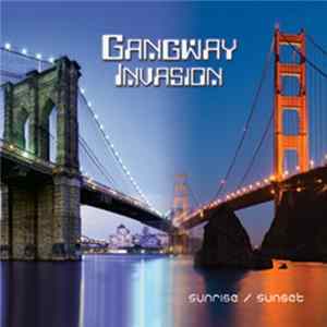 Gangway Invasion - Sunrise/Sunset FLAC album
