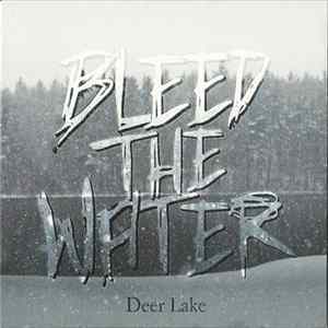 Bleed The Water - Deer Lake FLAC album
