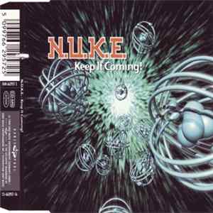N.U.K.E. - Keep It Coming! FLAC album