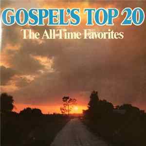 Various - Gospel's Top 20 (The All-Time Favorites) FLAC album