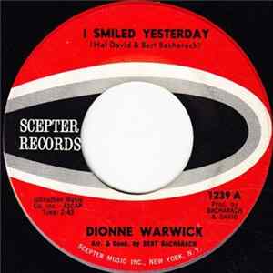 Dionne Warwick - I Smiled Yesterday / Don't Make Me Over FLAC album
