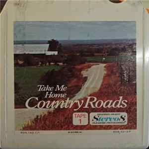 Various - Take Me Home Country Roads FLAC album