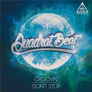 Quadrat Beat - Don't Stop FLAC album
