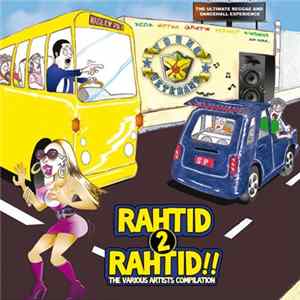 Various - Rahtid 2 Rahtid!! -The Various Artists Compilation FLAC album