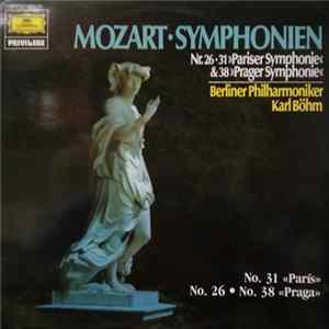 Wolfgang Amadeus Mozart, Berliner Philharmoniker, Karl Böhm - Mozart Symphonien Nr. 26-31 "Pariser Symphonie" & 38 "Prager Symphonie" FLAC album