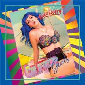 Katy Perry - California Gurls FLAC album