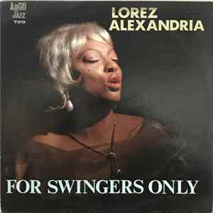 Lorez Alexandria - For Swingers Only FLAC album