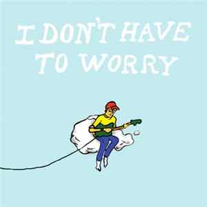 Generifus - I Don't Have To Worry FLAC album