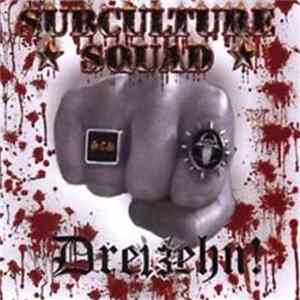 Subculture Squad - Dreizehn! FLAC album