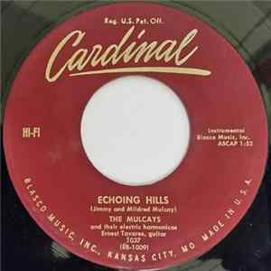 The Mulcays And Their Electric Harmonicas - Echoing Hills / Diane FLAC album