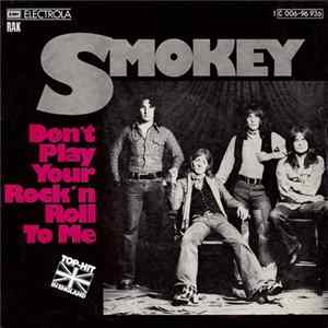 Smokey - Don't Play Your Rock'n Roll To Me FLAC album