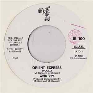 Wish Key / Savage - Orient Express / Don't Cry Tonight FLAC album