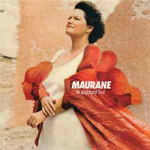 Maurane - Si Aujourd'hui FLAC album