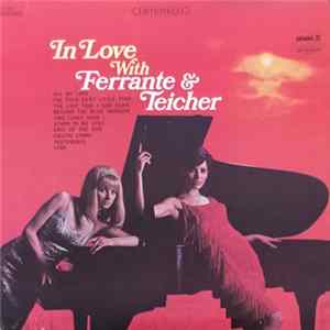 Ferrante & Teicher - In Love With Ferrante & Teicher FLAC album