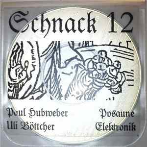 Schnack - 12 FLAC album